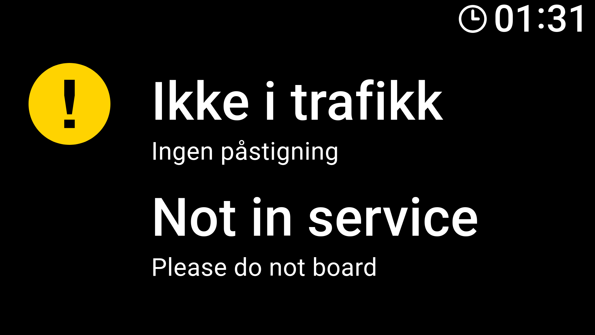 Departure screen, showing a "Not in service" warning